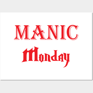 Manic Monday Posters and Art